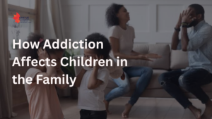 How Addiction Affects Children in the Family